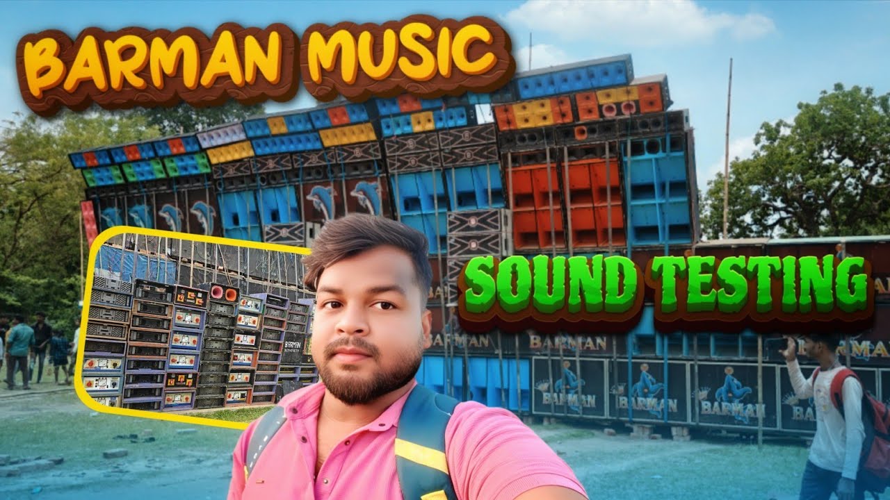 Barman Music Sound Testing खतरनाक वाला Kapoi में 🔥