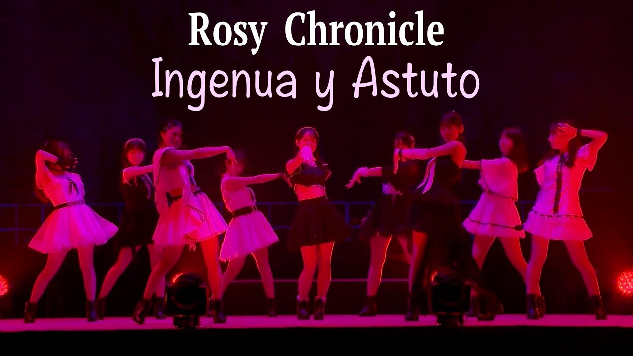 Rosy Chronicle - Ingenua y Astuto