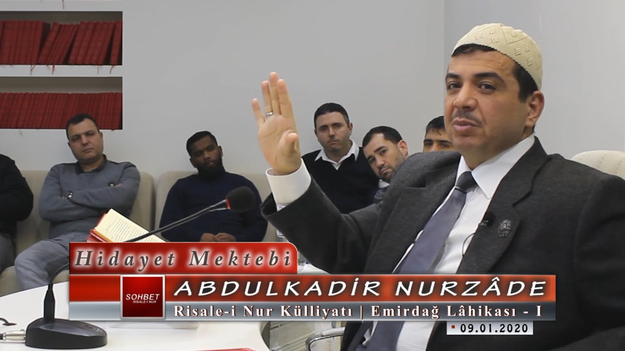 Abdulkadir Nurzâde - Risale i Nur Külliyatı - Emirdağ Lâhikası - I