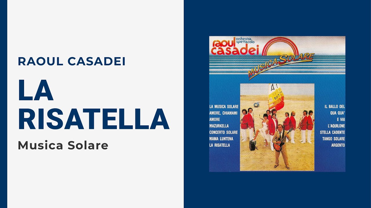 Raoul Casadei - LA RISATELLA (Video Ufficiale)