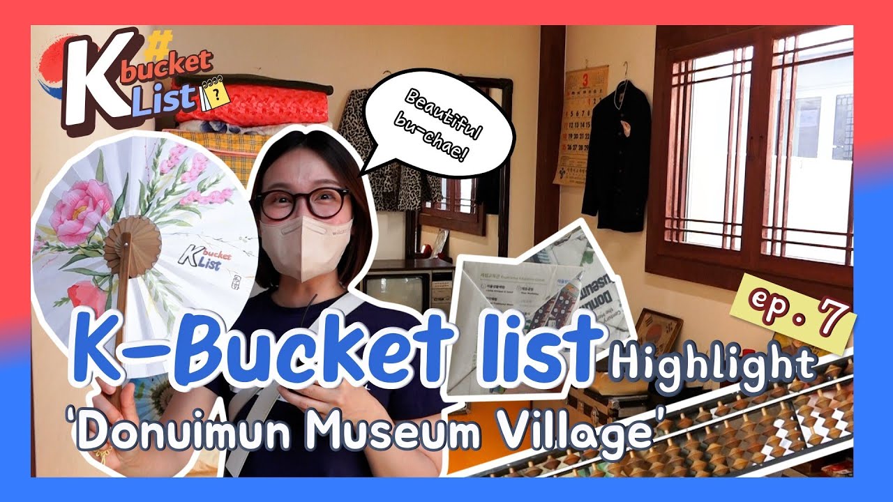[K-bucket List] 🚀Fly back to the good old days! 70s - 80s 😎💥 | EP.7 Donuimun Museum Village
