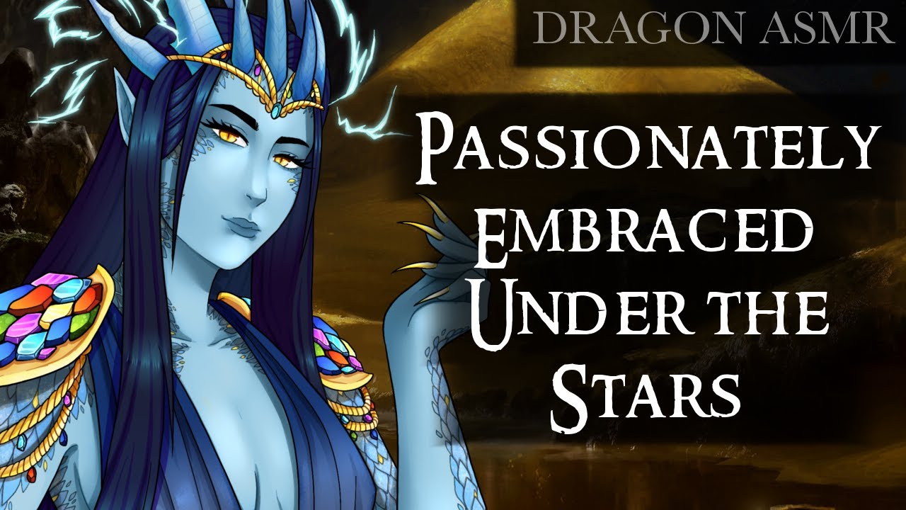 Passionately Embraced Under the Stars || Primal Dragon ASMR {Growling/Purring Sounds} {Marking You}