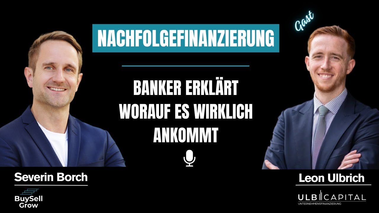 Nachfolgefinanzierung: Banker erklärt, worauf es wirklich ankommt