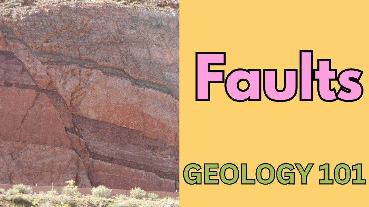 Geology 101 with Willsey, Episode #27: Know Your Faults