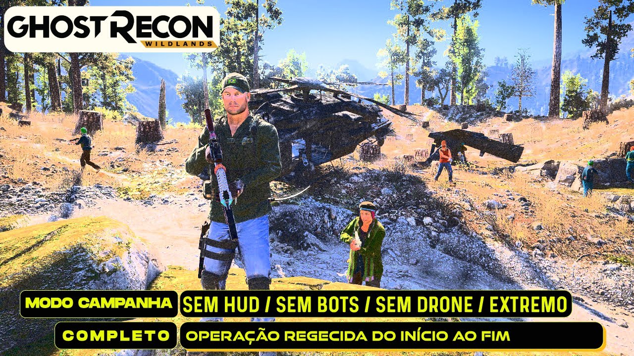Ghost Recon Wildlands -  Sem hud, sem bots, sem drone e no extremo - Parte 12