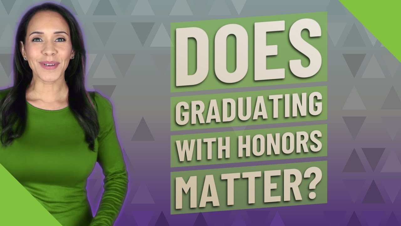 Does graduating with honors matter?