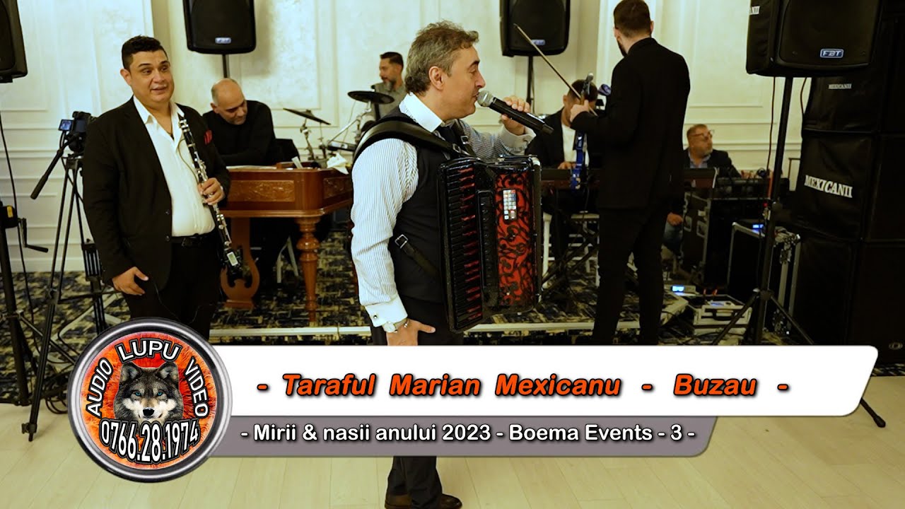 Taraful Marian Mexicanu - 3 - Mirii & nasii anului 2023 - Boema Events Buzau