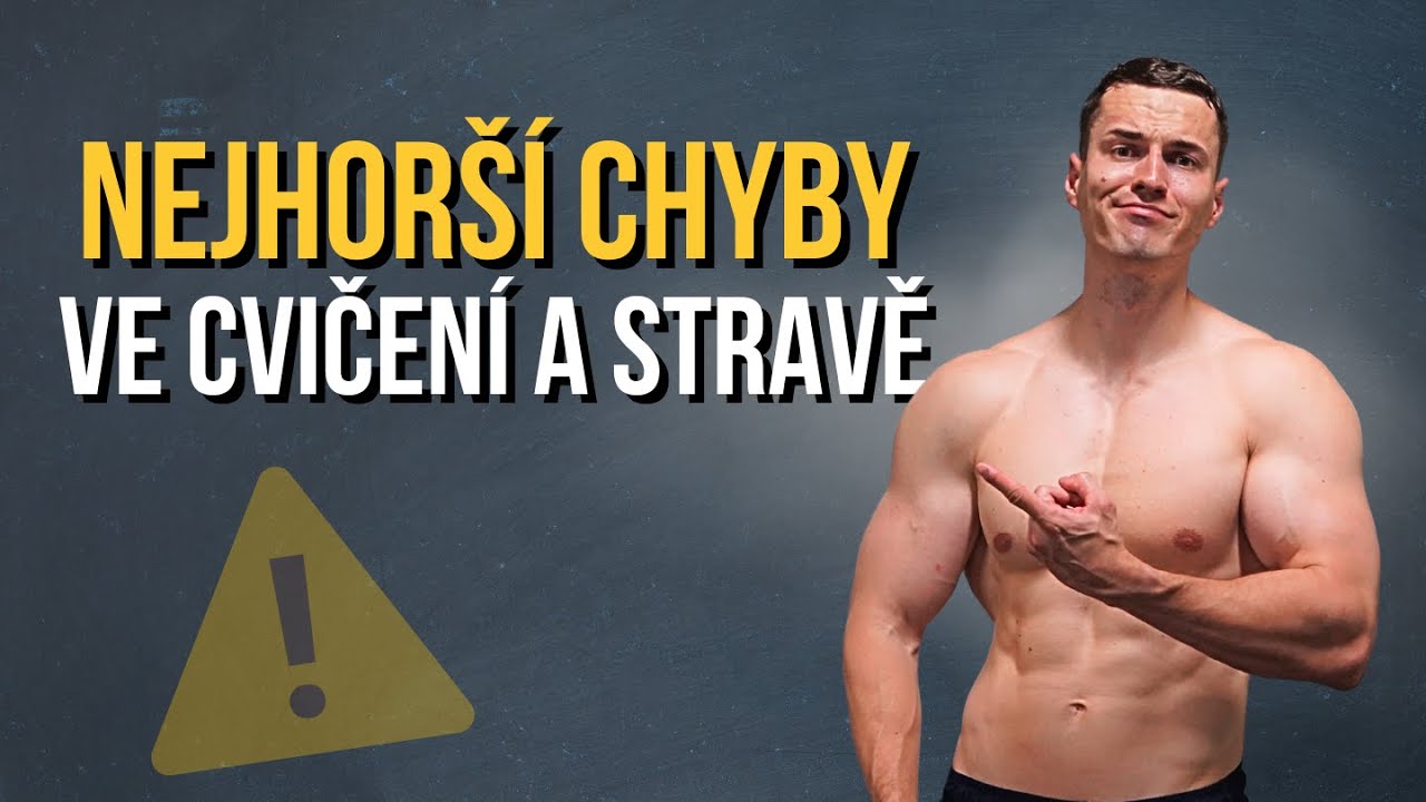 7 NEJHORŠÍCH CHYB, které ti ničí výsledky (dělal jsem je taky)