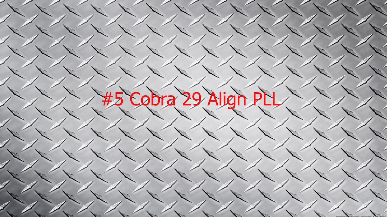 Alignment of the PLL Cobra 29
