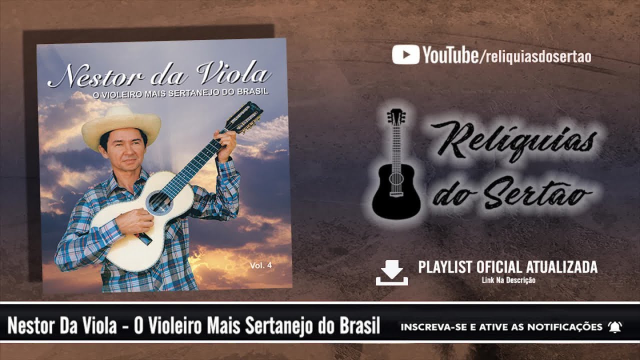 Nestor Da Viola - O Violeiro Mais Sertanejo do Brasil, Vol. 4 (CD Completo)
