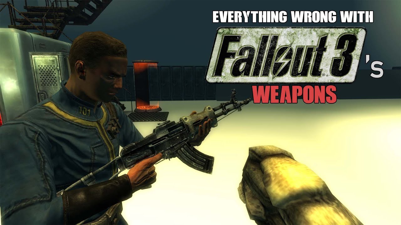 Everything Wrong With Fallout 3's Weapons