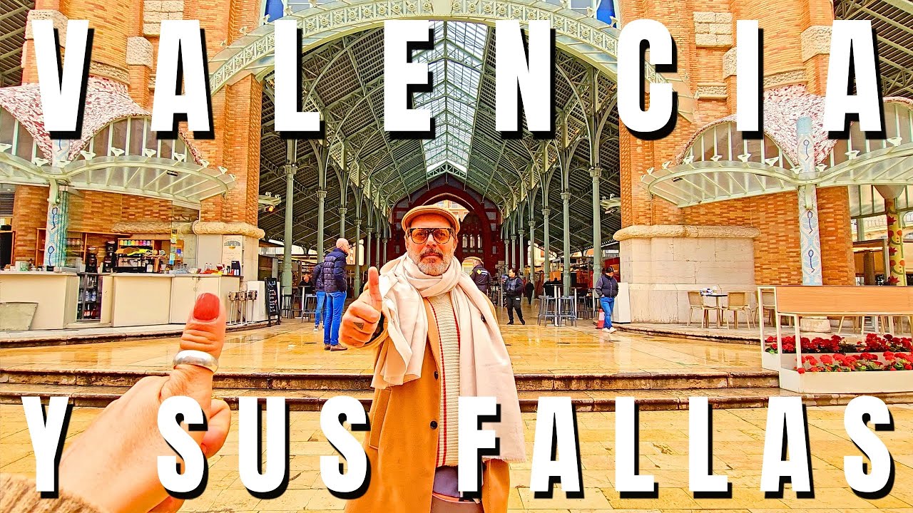 Valencias y Las Fallas y Que Hacer en 1 Dia