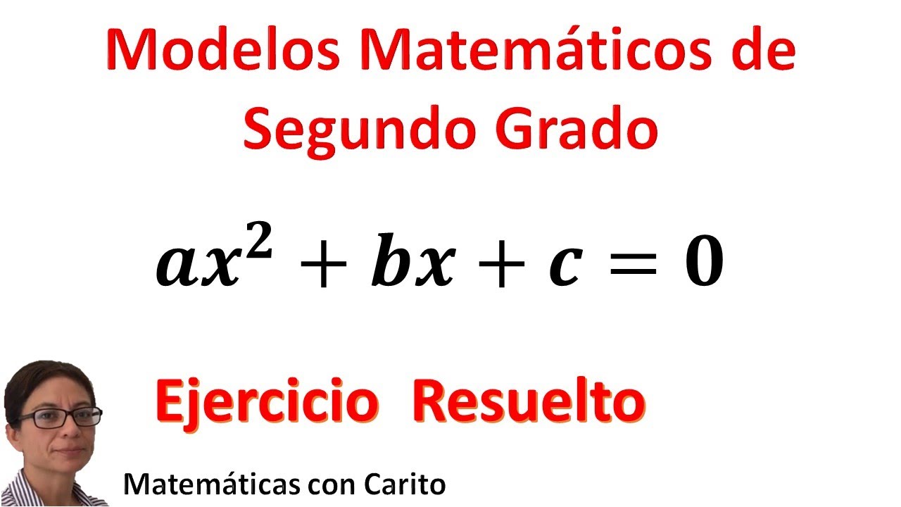 Modelo Matemático de Segundo Grado