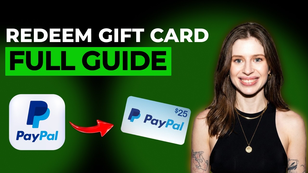 How to Redeem PayPal Gift Card [2026 Full Guide]