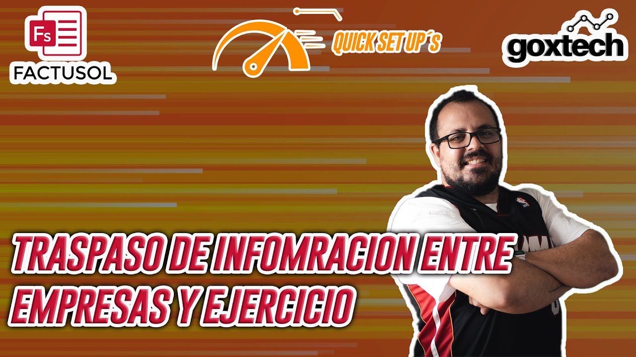 ¿COMO TRASPASAR INFORMACION ENTRE EMPRESAS? incluso entre ejercicios (FACTUSOL ARGENTINA 2021)