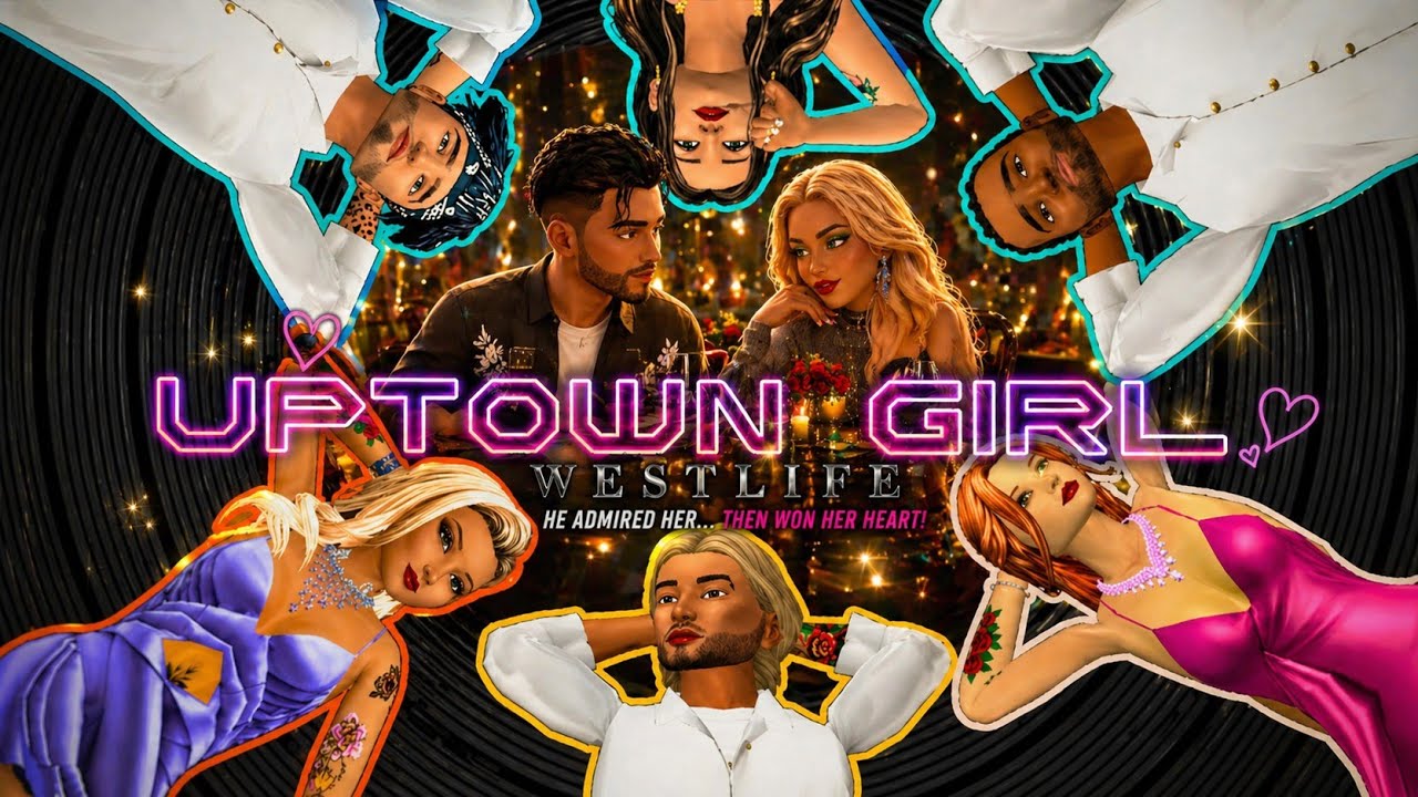 Uptown Girl - Westlife | Avakin Life Music Video