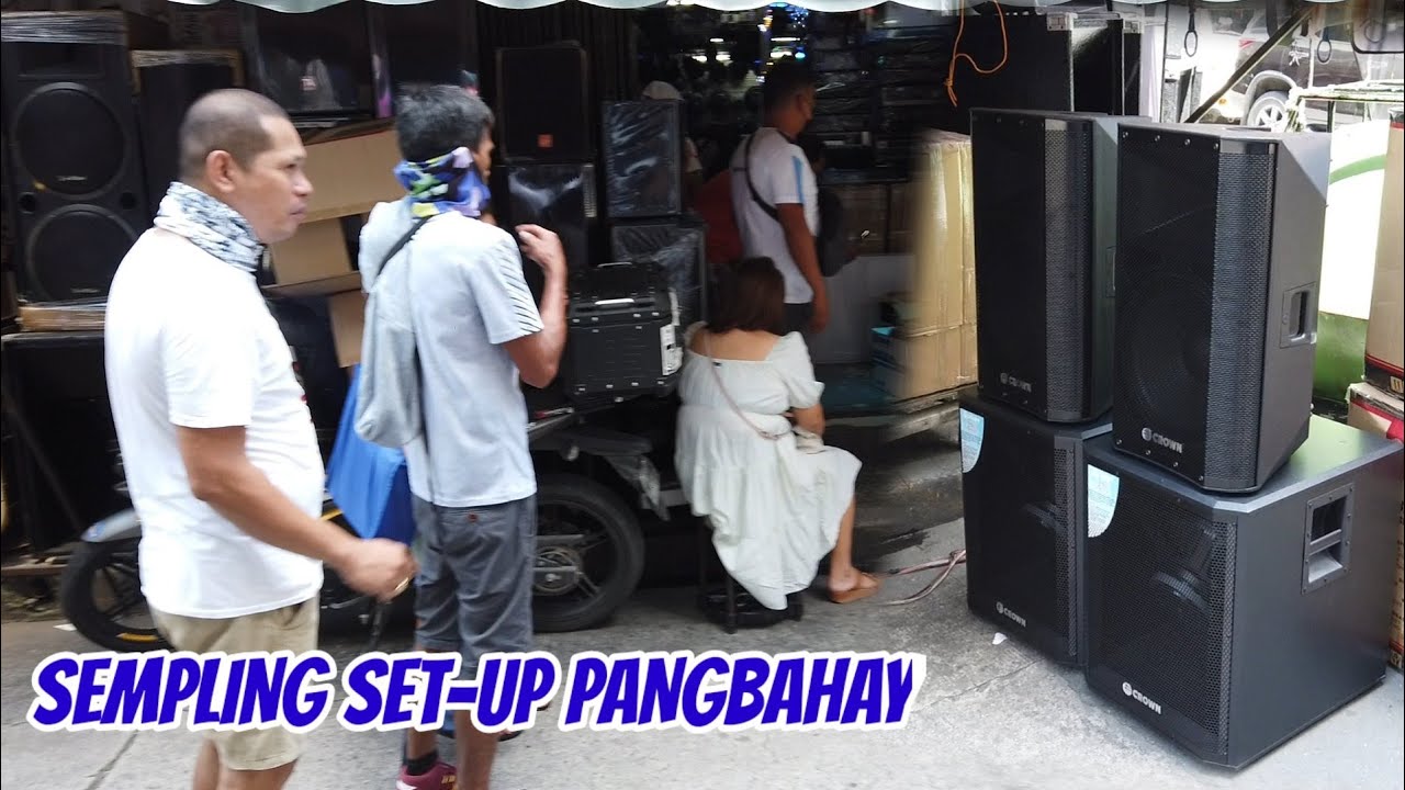 SEMPLING SET-UP PANGBAHAY//1 SET SOUND SYSTEM BOUND TO NEUVA ECIJA//@electrosoundsanddiy