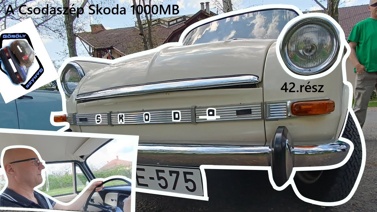 Garázs Videó 42. - A Csodaszép Skoda 1000MB
