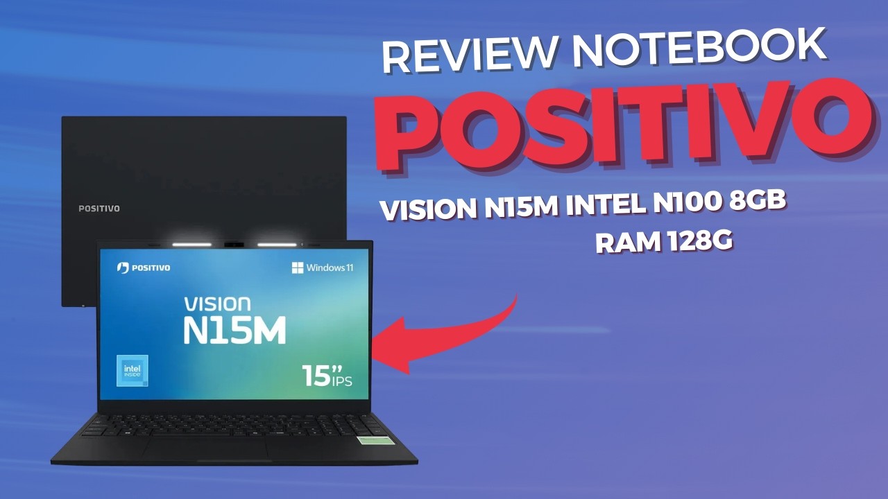 Notebook Positivo Vision N15M com Intel N100 VALE A PENA em 2026? Review SINCERO!
