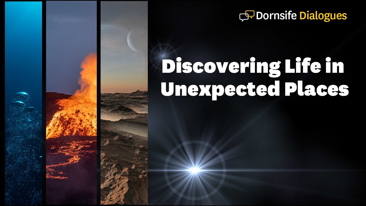 Discovering Life in Unexpected Places