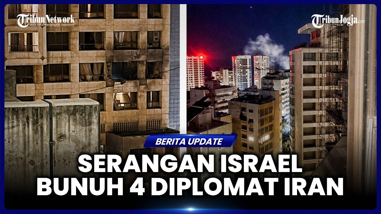 IRAN KUTUK SERANGAN ISRAEL YANG TEWASKAN 4 DIPLOMATNYA DI LEBANON: AKSI TERORIS