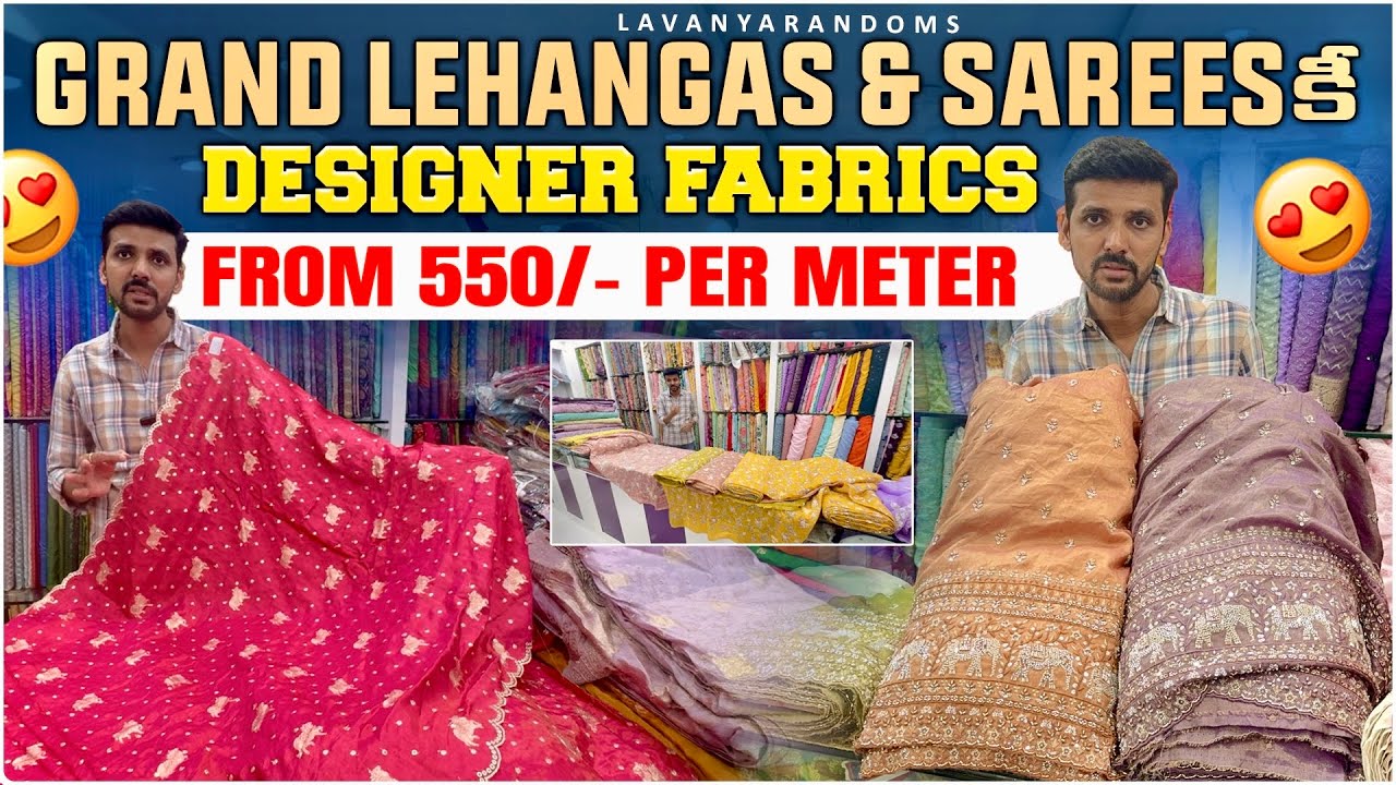 Grand Lehangas & Sarees కి Designer Fabrics from 550/- per meter Most trending Fabrics