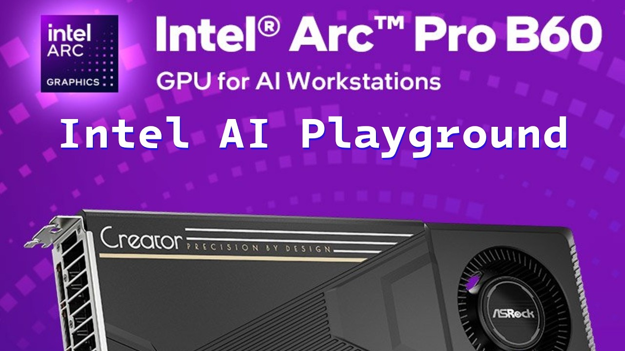 Тестирование Intel Arc Pro B60 Asrock Creator в Intel AI Playground.