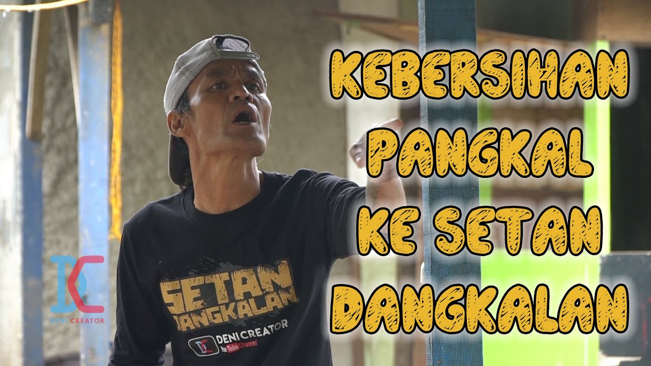 Kebersihan Pangkal Ke Setan Dangkalan - Pulau Komedi The Series
