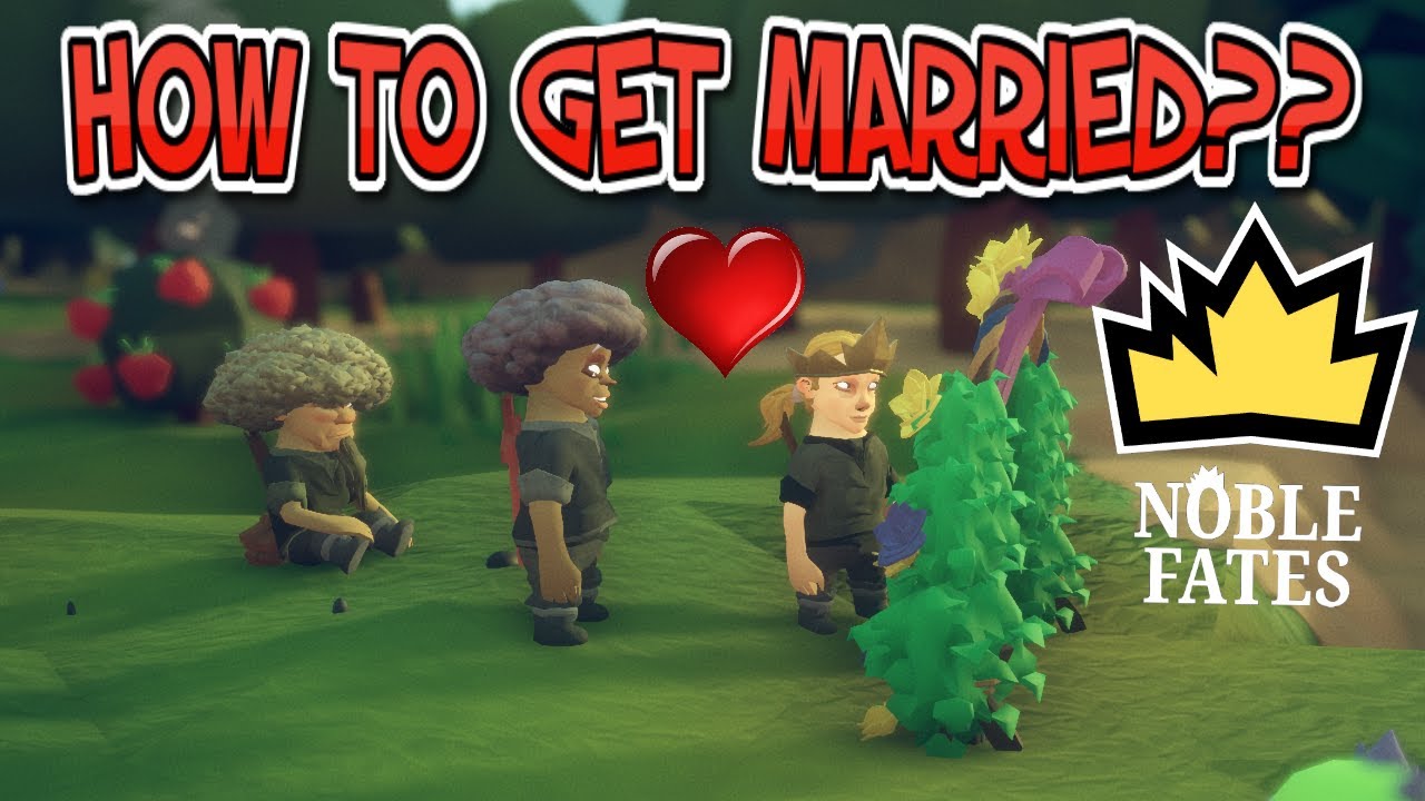 HOW TO GET MARRIED in noble fates? New Feature update Noble Fates