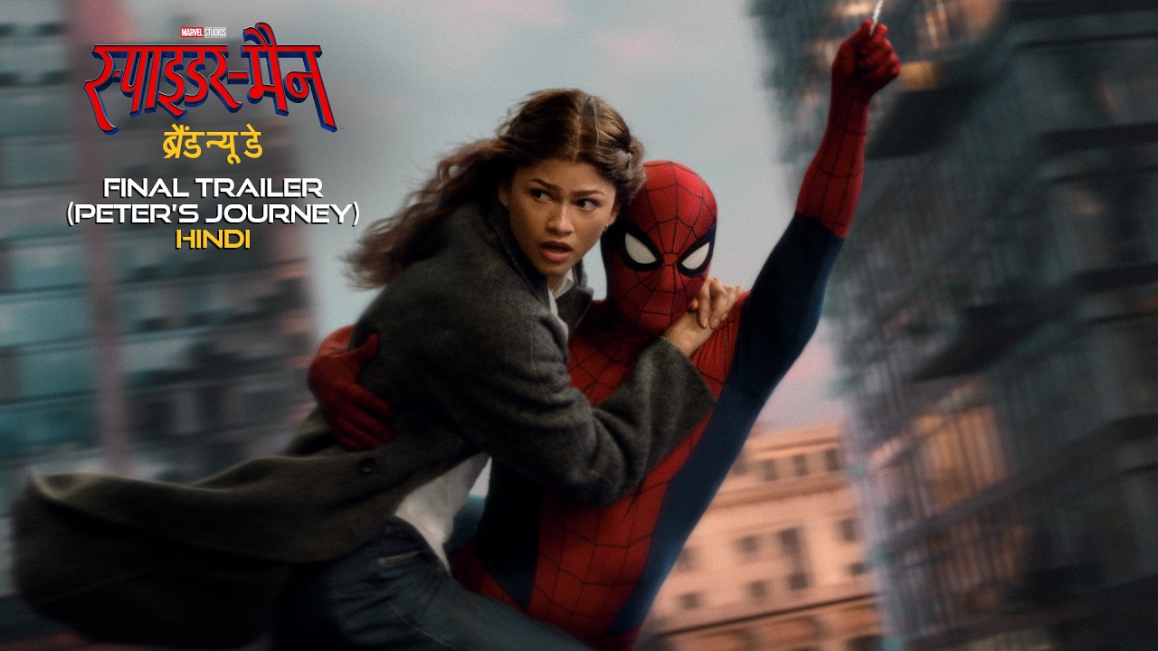 SPIDER-MAN: BRAND NEW DAY - Final Trailer (Peter&rsquo;s Journey) - Hindi | Exclusively In Cinemas July 30