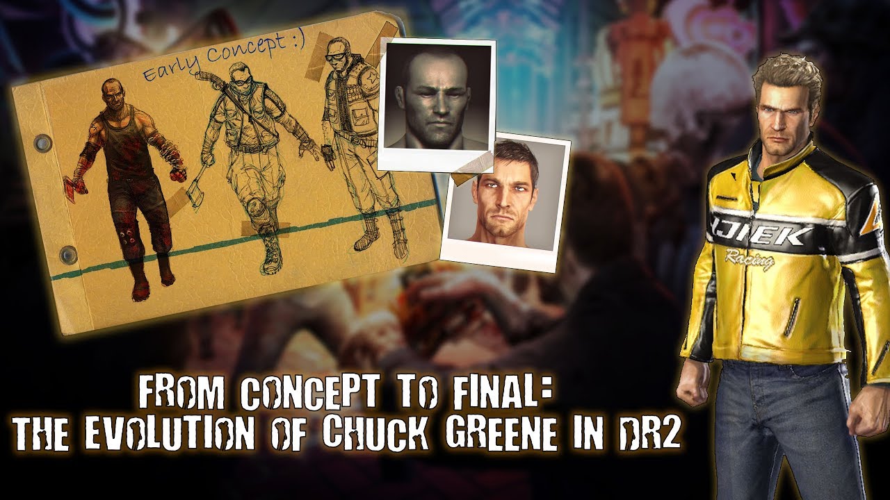 From Concept to Final: The Evolution of Chuck Greene in DR2