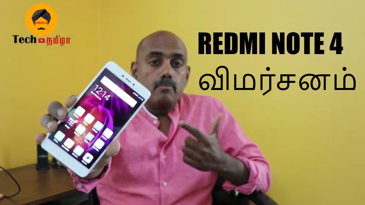 Redmi Note 4 Review in Tamil | Tech Tamizha