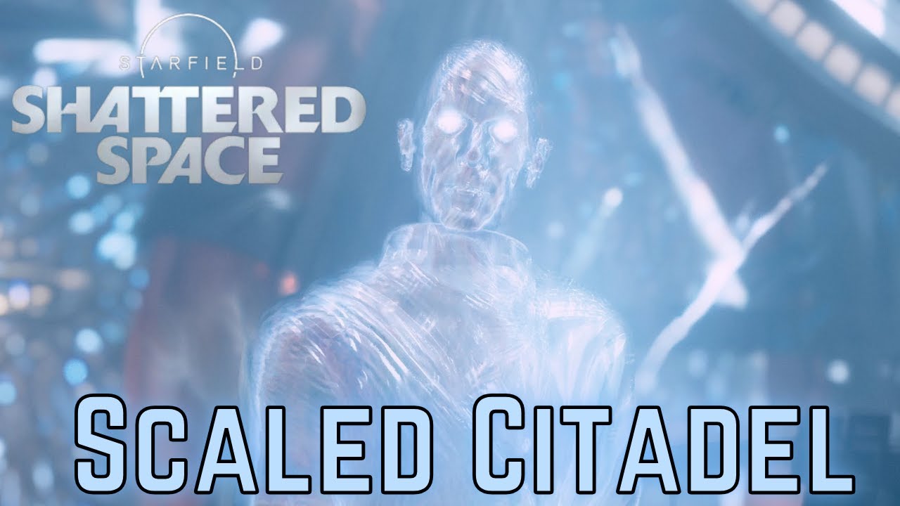 STARFIELD: SHATTERED SPACE DLC LAST MAIN MISSION - SCALED CITADEL - GAMEPLAY