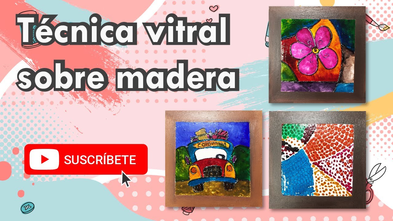 Vitral sobre madera paso a paso