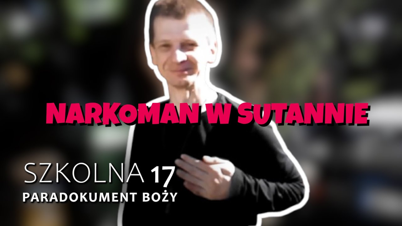 SZKOLNA 17. PARADOKUMENT BOŻY 2 odc. 1