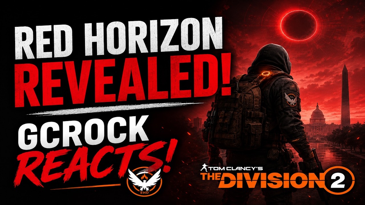 GCROCK Reacts to the RED HORIZON Season Reveal! | The Division 2