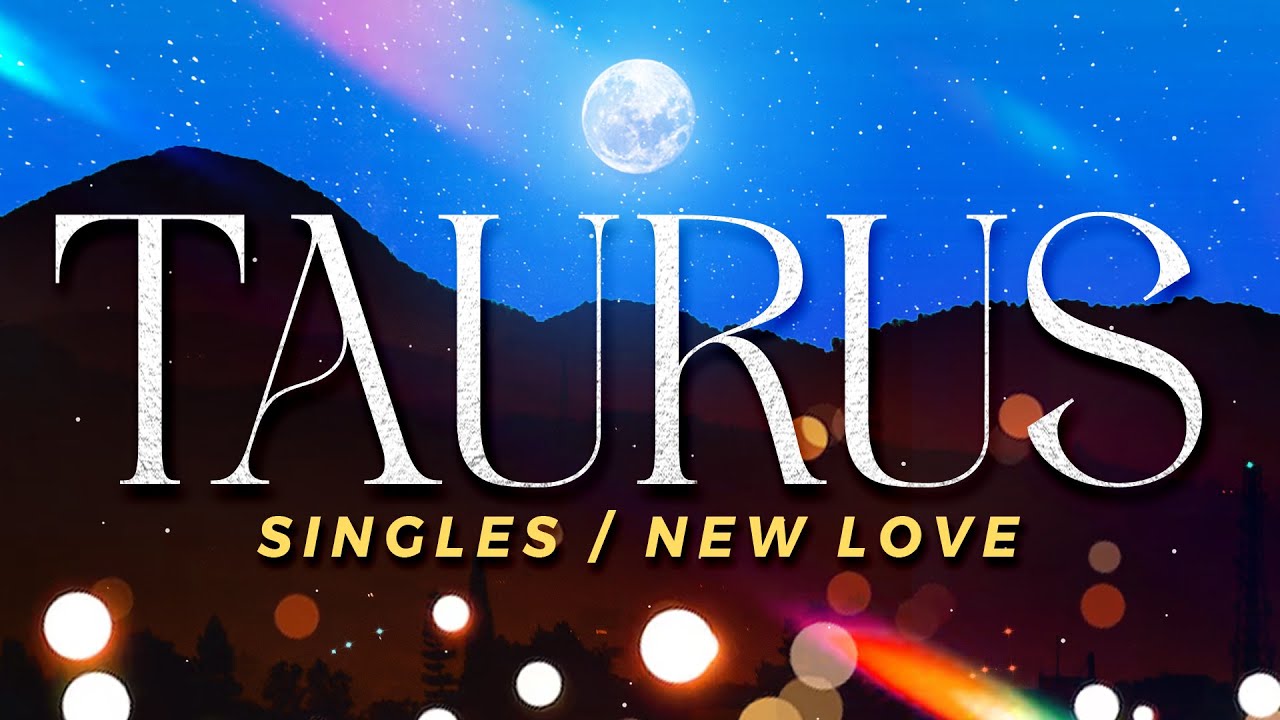 TAURUS (Singles) - Someone Who Wasn't Ready For Love In The Past, Is Now Ready For A New Try