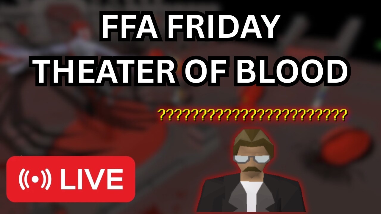 🔥 VIEWER FFA FRIDAY 🔥 THEATER OF BLOOD EDITION 🔥