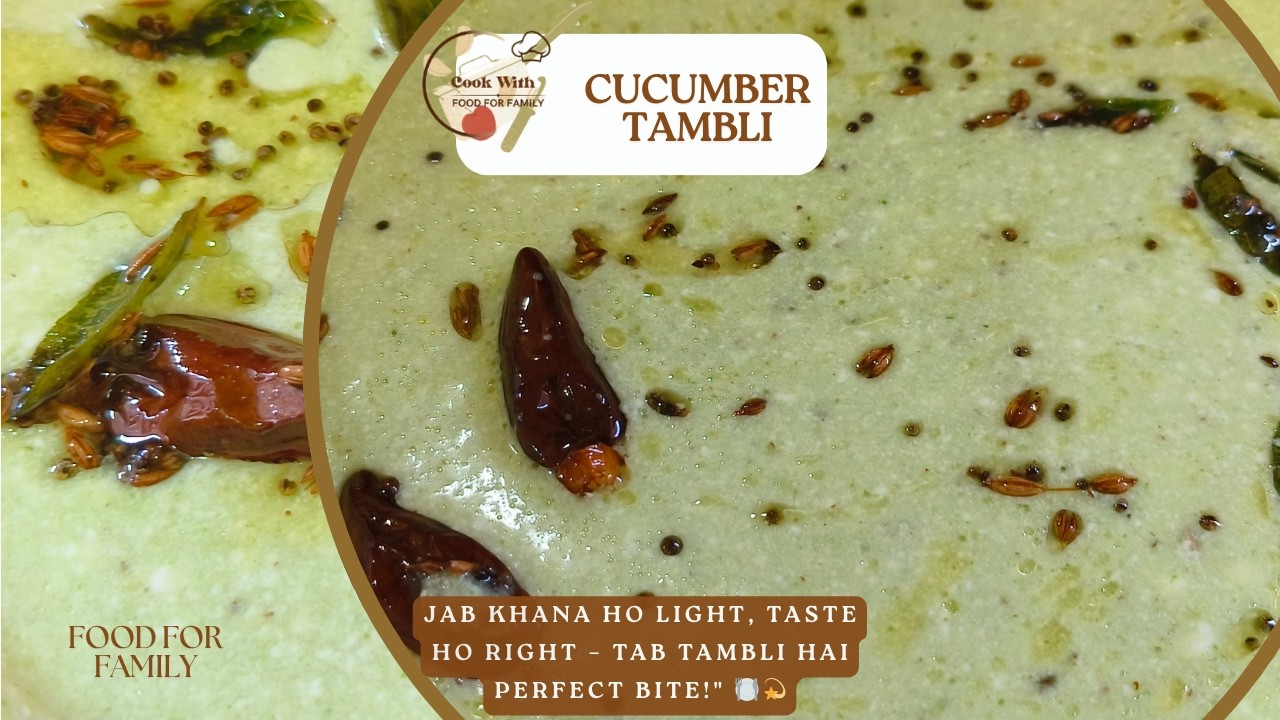 CUCUMBER TAMBLI | DAHI TADKA | Food For Family