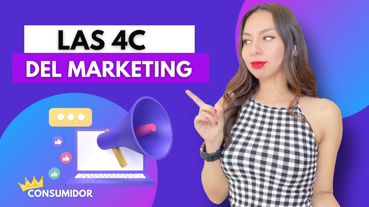 ✅ LAS 4C del Marketing | EXPLICADAS
