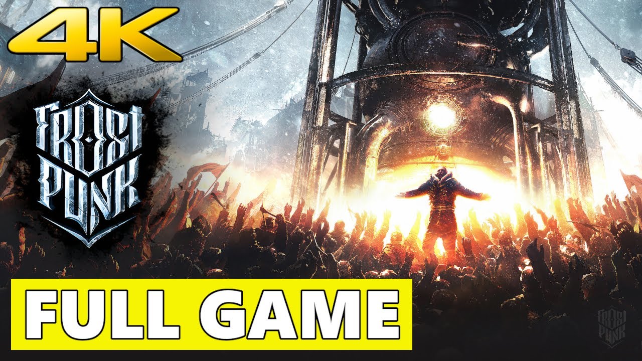 Frostpunk 1 Full Walkthrough Gameplay - No Commentary 4K (PC Longplay)