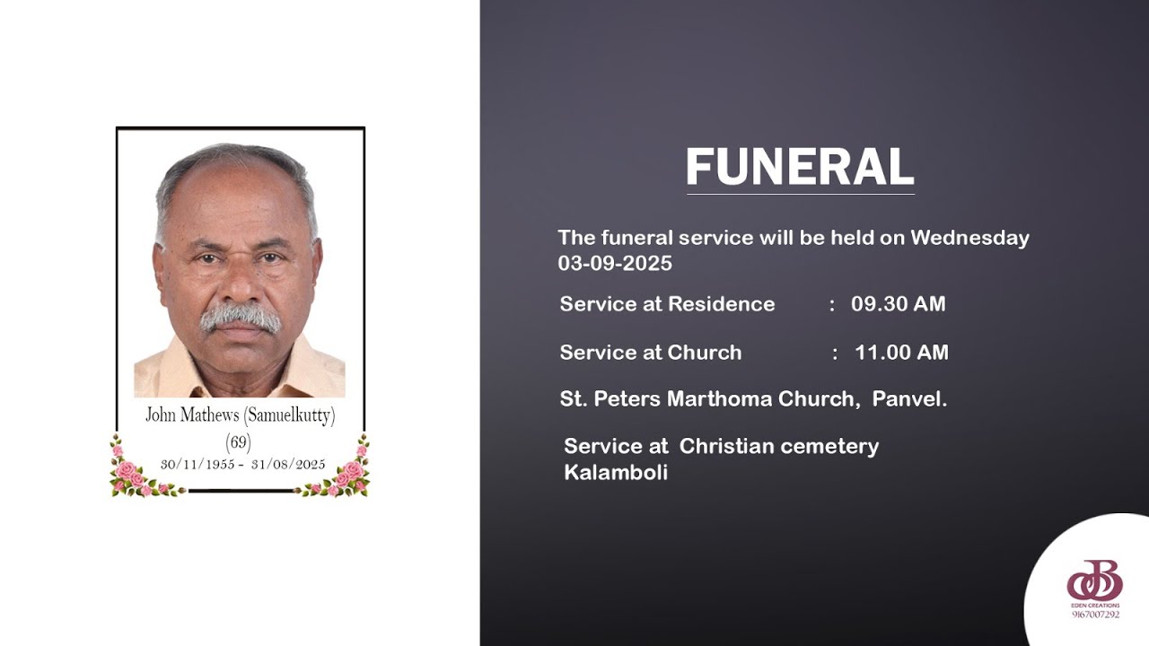 Funeral Service John Mathews ( Samuelkutty ) Age 69