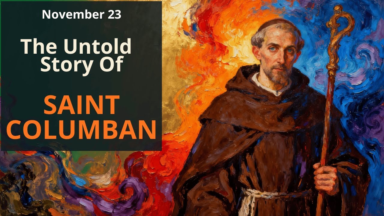 Nov.23 — The Untold Journey of Saint Columban: The Monk Who Tamed the Wild North