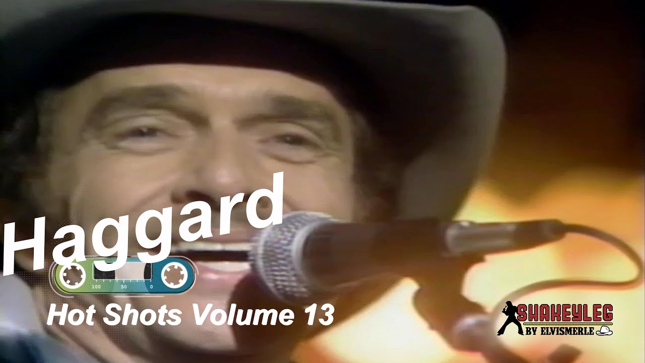Merle Haggard Hot Shots Volume 13