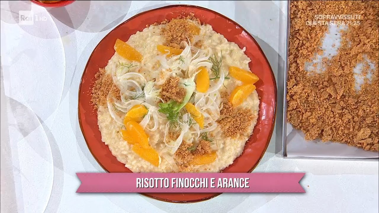 Risotto finocchi e arance - È sempre mezzogiorno 17/10/2022