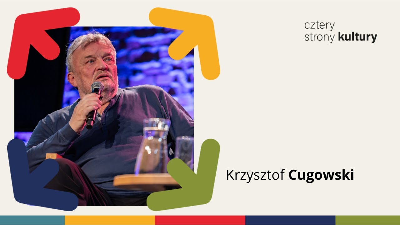 Krzysztof Cugowski | 4 Strony Kultury