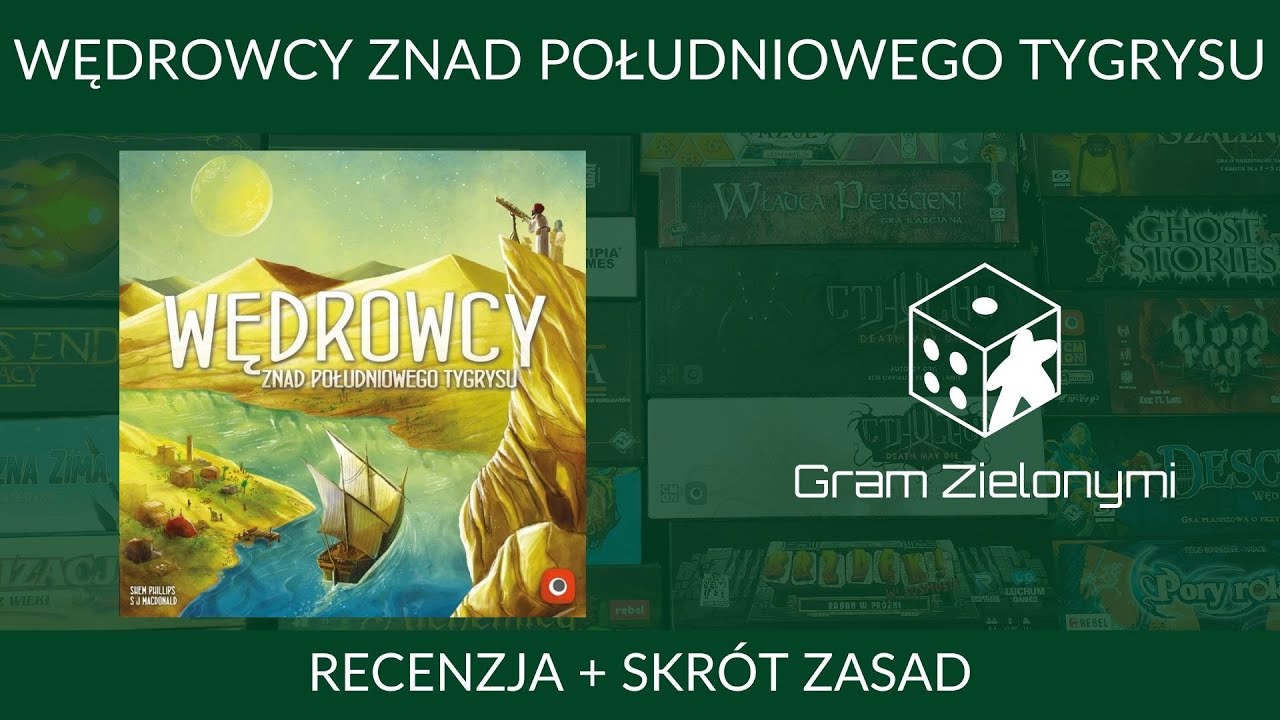 Wędrowcy Znad Południowego Tygrysu - skrót zasad + recenzja