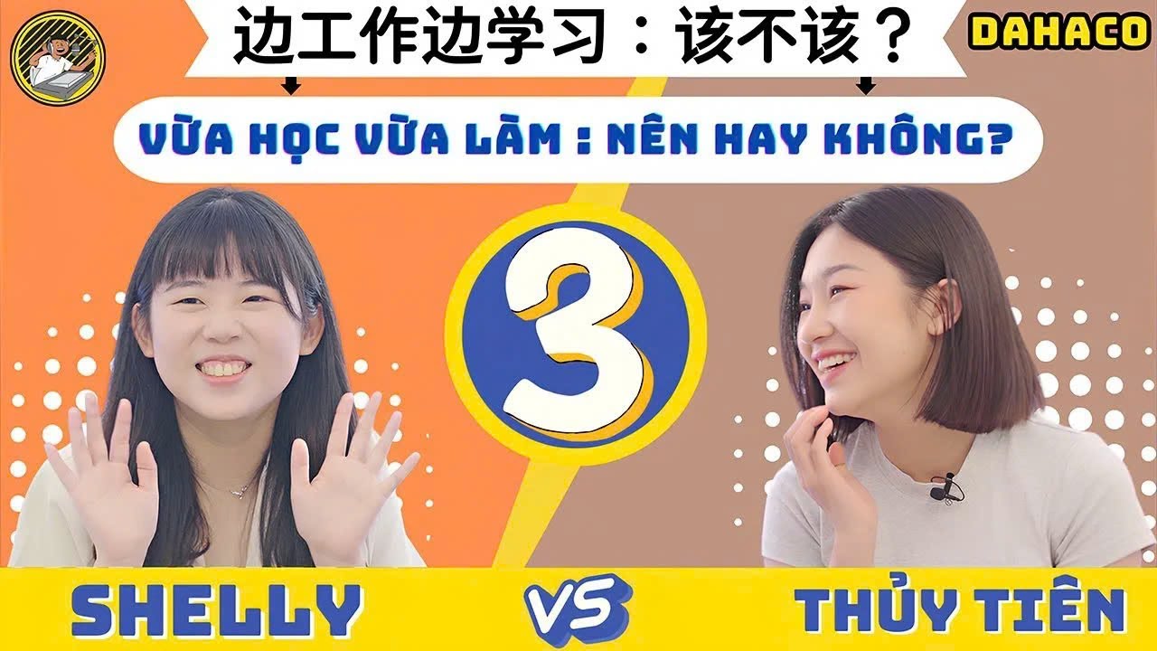 Podcast Tiếng Trung - Tập 3 | Vừa học vừa làm: Nên hay KHÔNG? #TTDAHACO