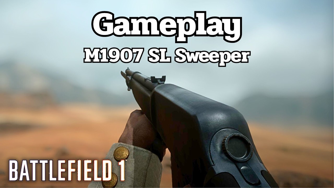Battlefield 1 : M1907 SL Sweeper Gameplay Conquest No Commentary
