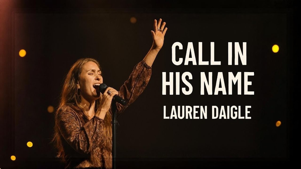 CALL IN HIS NAME | Powerful Worship Anthem Inspired by Lauren Daigle | Anointed Gospel Praise 2026